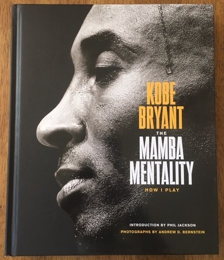 Dissecting Kobe Bryant's The Mamba Mentality: How I Play ...